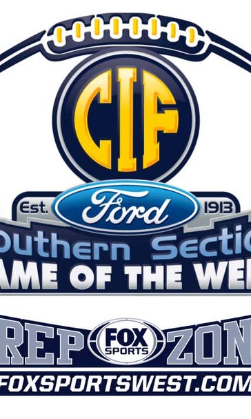 CIF-SS 2014-15 sked on FOX Sports West/Prime Ticket & Prep Zone